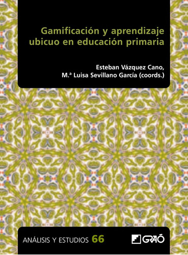 Gamificación Y Aprendizaje Ubicuo En Educación Primaria -...