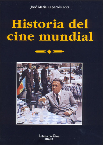 Libro Historia Del Cine Mundial - Caparrã³s Lera, Josã© M...