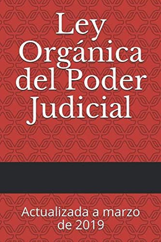 Libro: Ley Orgánica Del Poder Judicial: Actualizada A Marzo
