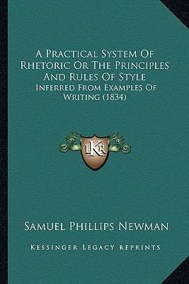 Libro A Practical System Of Rhetoric Or The Principles An...