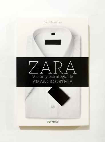 Zara Visión Y Estrategia De Amancio Ortega / Original Nuevo