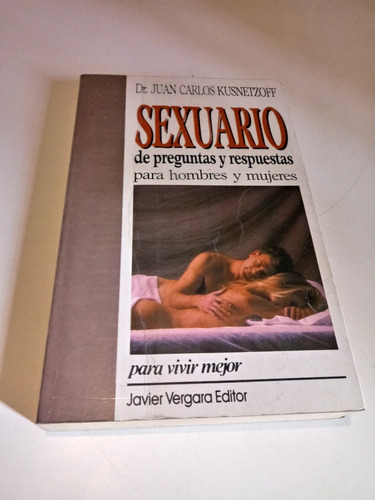 Sexuario De Preguntas Y Respuestas - Dr.juan C. Ksnetzoff