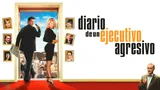 Diario de un ejecutivo agresivo