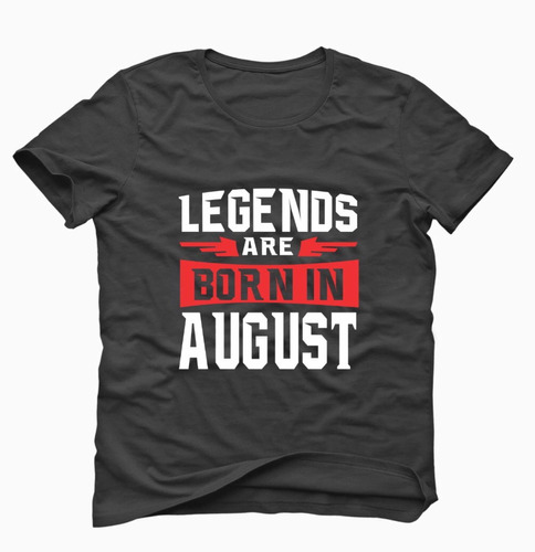 Playera Legends Are Born In..  