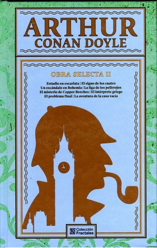 Arthur Conan Doyle - Obra Selecta Ii - Arthur Conan Doyle