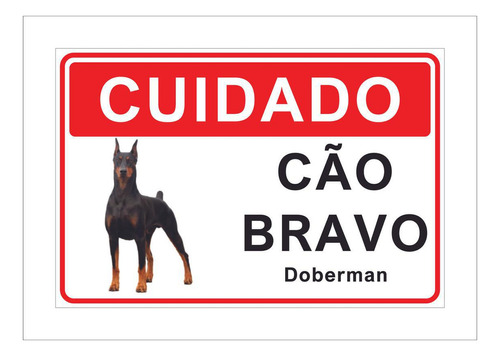 Placa Cuidado Advertência Cão Bravo Doberman 28x15cm