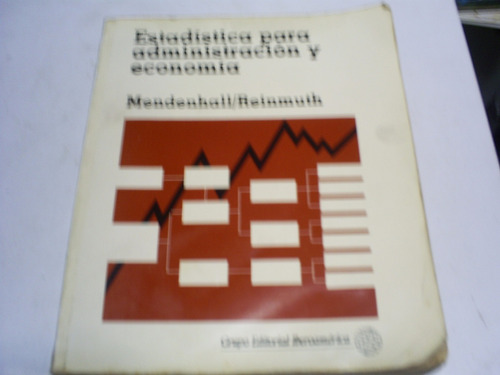 Libro: Estadistica Para Administracion Y Economia-mendenhall