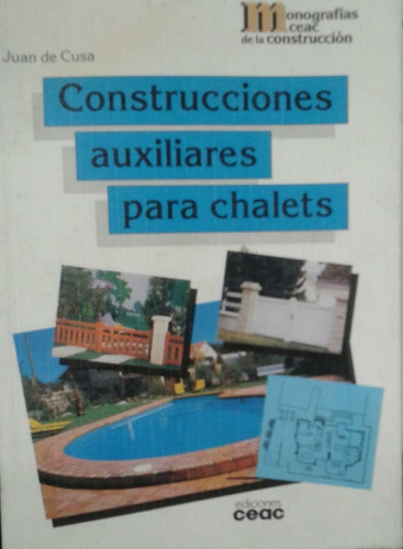 Construcciones Auxiliares Para Chalets