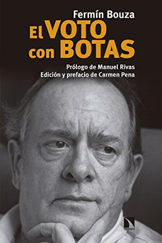 El Voto Con Botas - Bouza Fermin