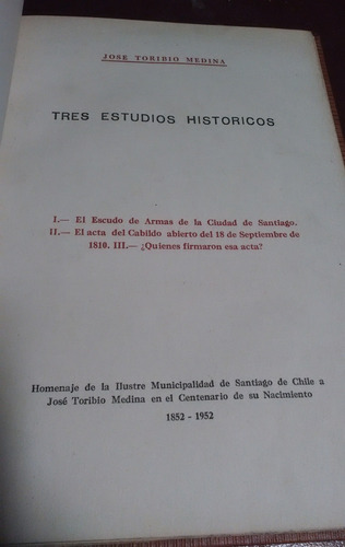 Tres Estudios Históricos José Toribio Medina