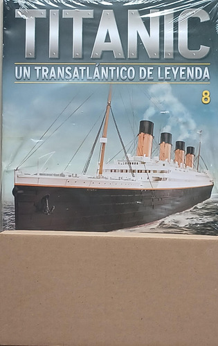 Fascículo + Pieza N 8 P/armar El Titanic. 