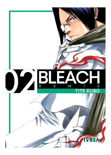 Bleach (remix) Vol 2, De Tite Kubo., Vol. 2. Editorial Ivrea, Tapa Blanda En Español, 2023