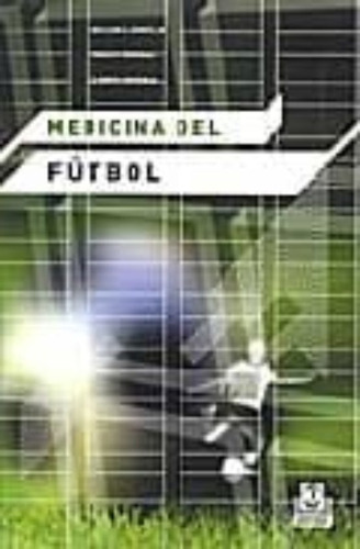 Medicina Del Fútbol, De Garret, William E.. Editorial Paidotribo, Tapa Blanda En Español