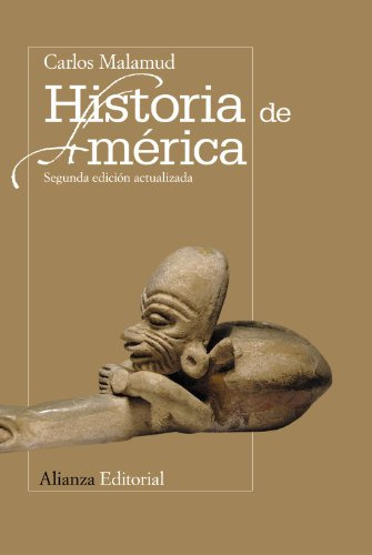 Historia De América, De Carlos Malamud., Vol. 0. Editorial Alianza, Tapa Blanda En Español, 2010