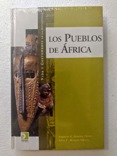 Los Pueblos De Africa _  Augusto E. Benítez