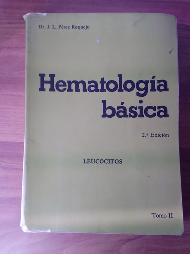 Hematología Básica Leucocitos