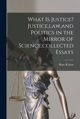 Libro What Is Justice? Justice, Law, And Politics In The ...