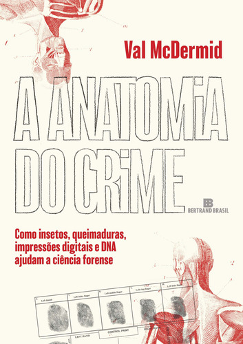 Libro Anatomia Do Crime A De Mcdermid Val Bertrand Brasil