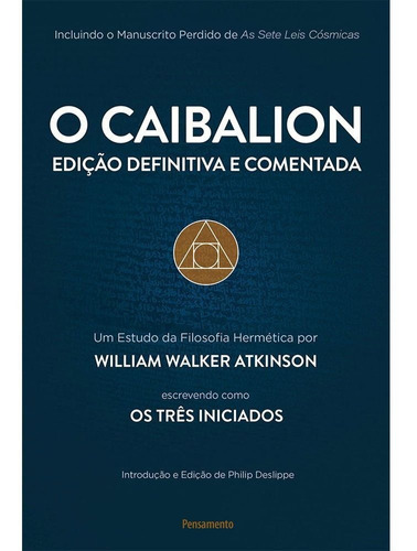 O Caibalion - Edição Definitiva E Comentada