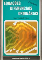 Comprar Livro Equações Diferenciais Ordinárias - Walter Leighton [1978]