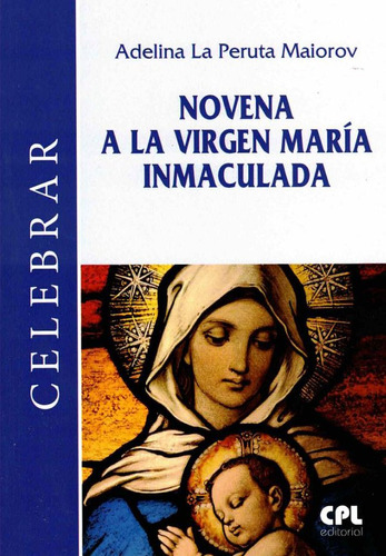 Novena A La Virgen Maria Inmaculada - Aa.vv