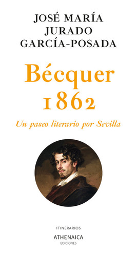 Libro Becquer 1862 - Jurado Garcia-posada, Jose Maria
