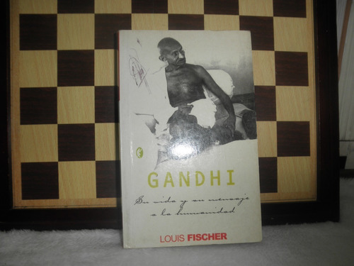 Gandhi-louis Fischer