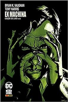 Ex Machina Vol. 5: Edição De Luxo