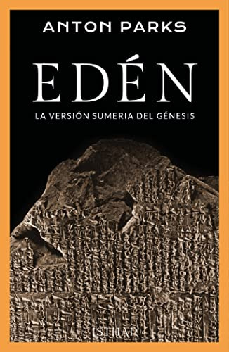 Eden: La Version Sumeria Del Genesis