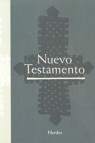 Nuevo Testamento, De De Ausejo, P. Serafín. Editorial Herder, Tapa Blanda, Edición 1 En Español, 2009