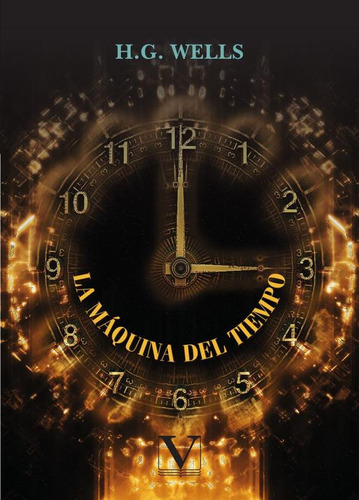 La Máquina Del Tiempo - H.g. Wells