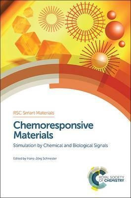Chemoresponsive Materials : Stimulation By Chemical And B...