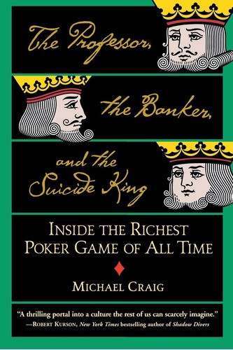 Libro: The Professor, The Banker, And The Suicide King: The