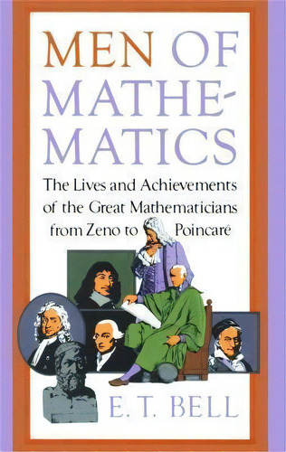 Men Of Mathematics, De E. Bell. Editorial Simon & Schuster, Tapa Blanda En Inglés