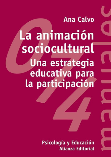 Libro La Animaciã³n Sociocultural - Calvo Sastre, Ana
