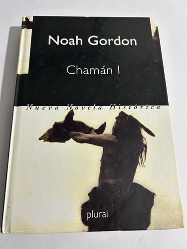 Libro Chamán I - Noah Gordon - Tapa Dura - Grande