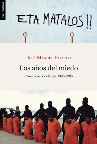 Años Del Miedo, Los, de Fajardo, José Manuel. Editorial Los Libros Del Lince en español