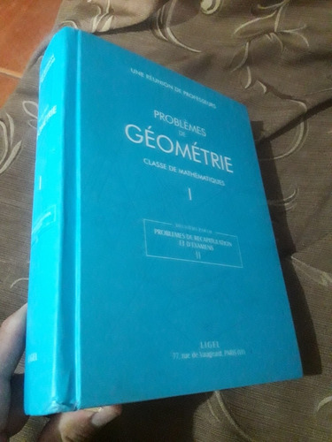 Libro Problemas De Geometría Reunión De Profesores Francés 