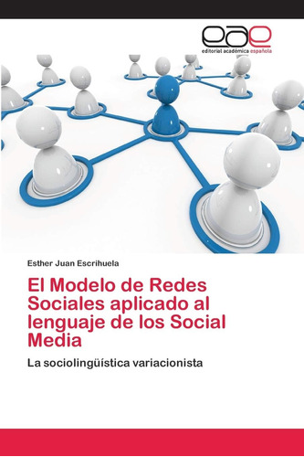 Libro: El Modelo De Redes Sociales Aplicado Al Lenguaje De