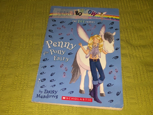 Penny The Pony Fairy - Daisy Meadows - Scholastic