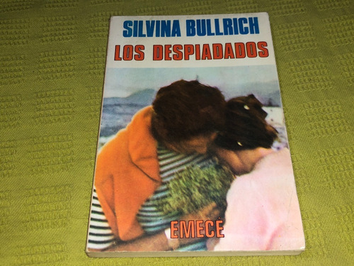 Los Despiadados - Silvina Bullrich - Emecé