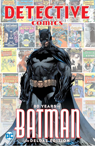 Detective Comics: 80 Years of Batman Deluxe Edition, de Various. Editorial DC Comics en inglés