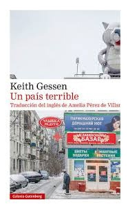 Un Pais Terrible - Keith Gessen