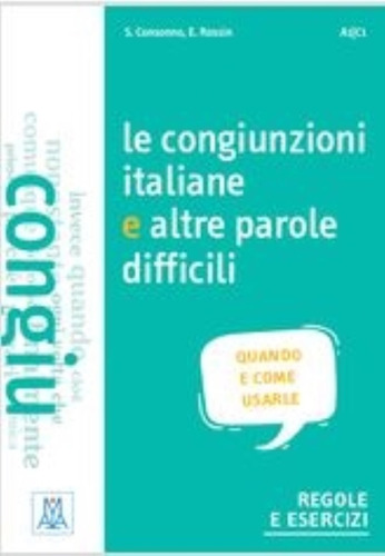 Le Congiunzioni Italiane E Altre Parole Difficili