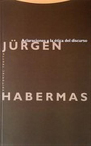 Aclaraciones A La Etica Del Discurso - Habermas, Jurgen