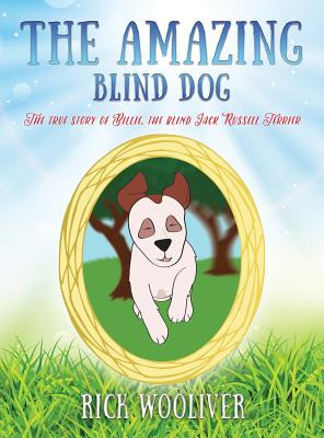 Libro The Amazing Blind Dog: The True Story Of Billie, Th...