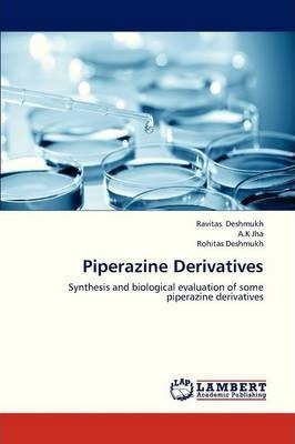 Libro Piperazine Derivatives - Deshmukh Ravitas
