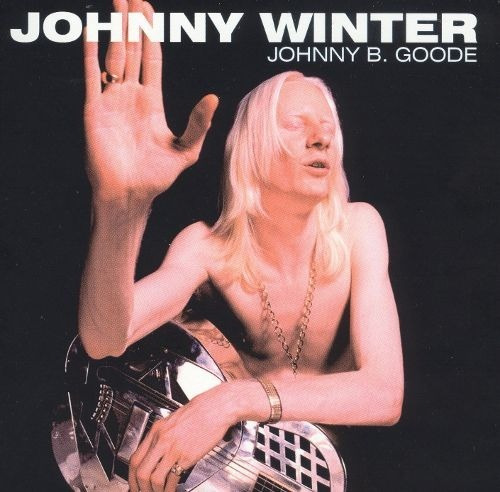 Cd - Johnny Winter - Johnny B. Goode * Seminovo, Importado