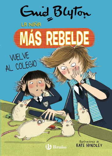 Enid Blyton. La Niña Más Rebelde, 2. L... (libro Original)