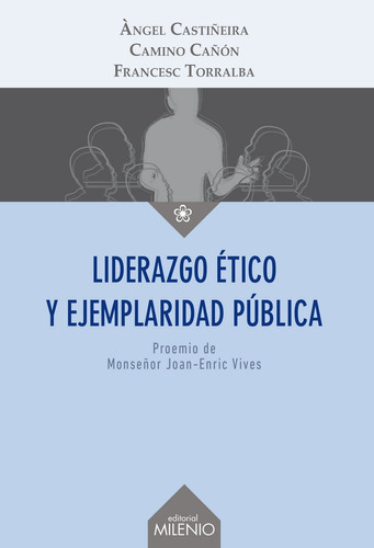 Liderazgo Etico Y Ejemplaridad Publica - Castiñeira Fern...